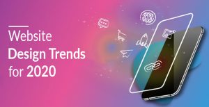 Website Design Trends For 2020