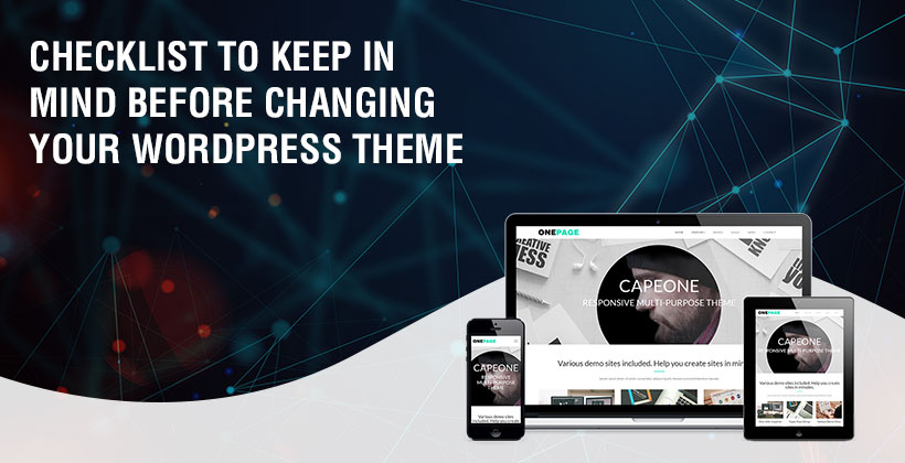 Checklist to keep in mind before changing your WordPress Theme