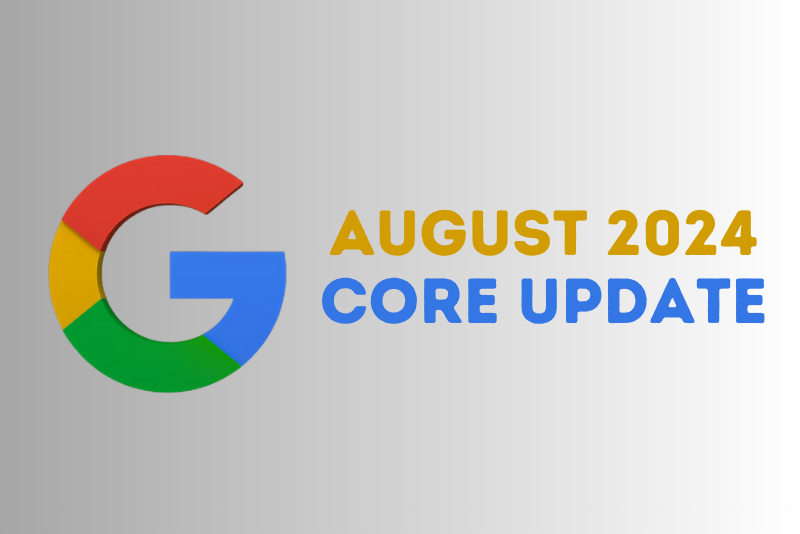 August 2024 Core Update