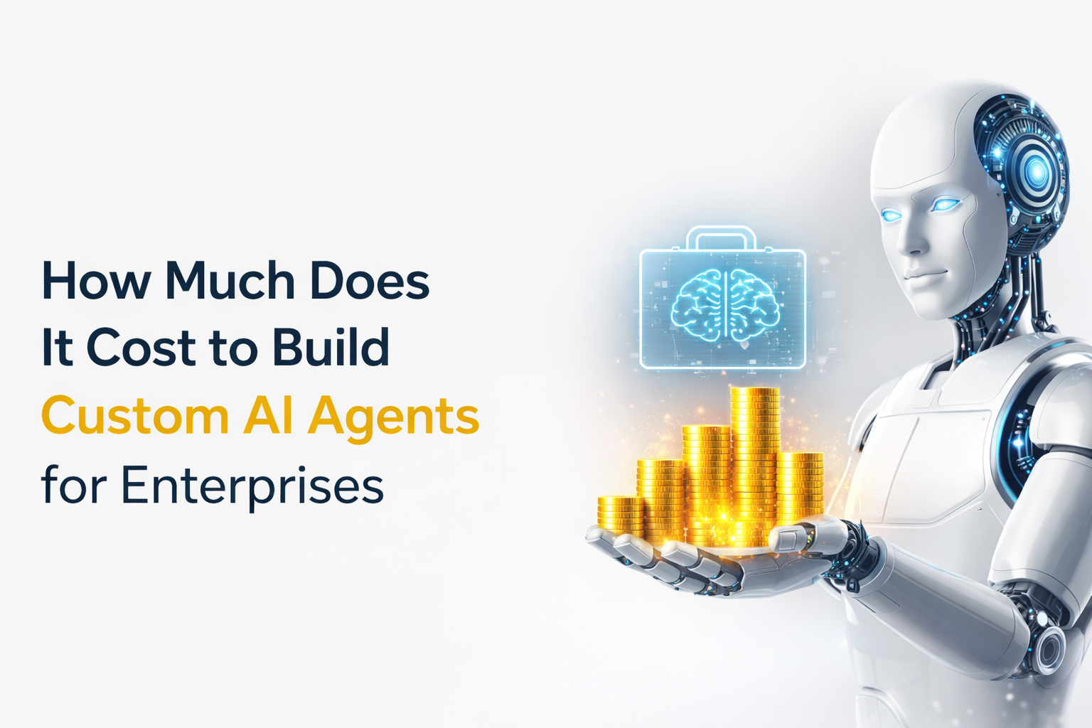 How Much Does It Cost to Build Custom AI Agents for Enterprises