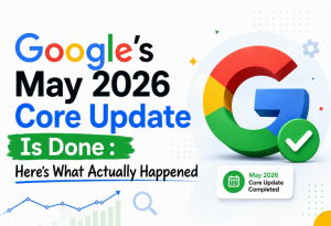Googles May 2026 Core Update
